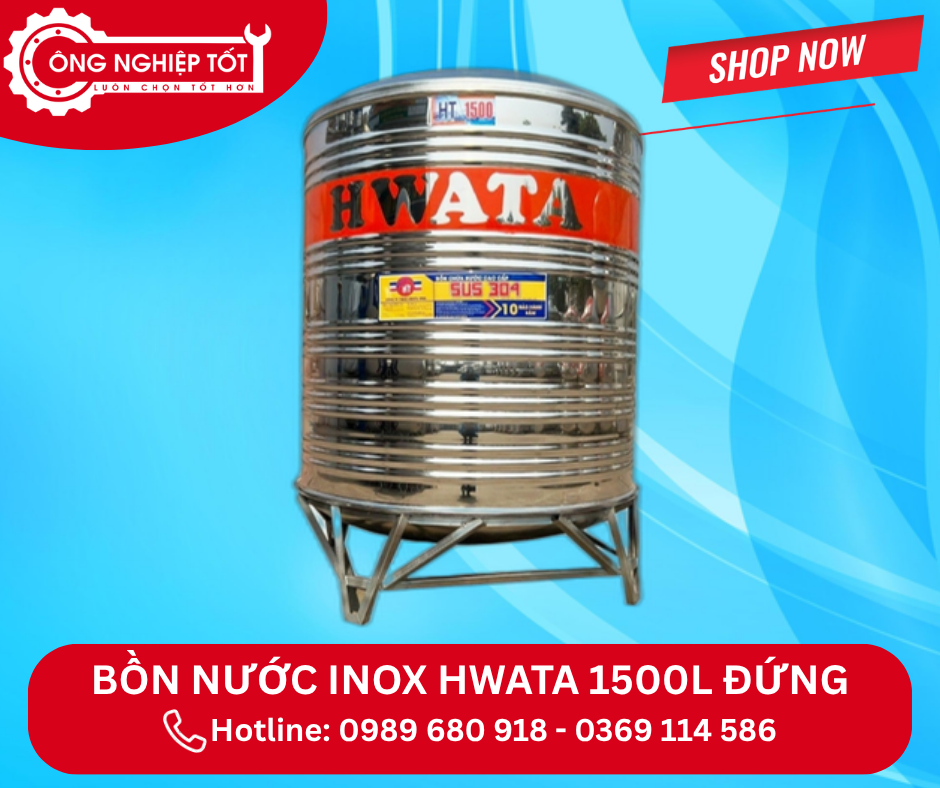 Địa chỉ mua Bồn Nước Inox Hwata 1500L Đứng chính hãng, giá tốt